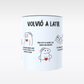 TAZA CANCIÓN VOLVIÓ A LATIR